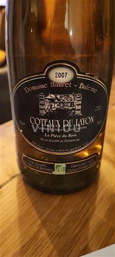 Loirevallei Coteaux du Layon Domaine Hauret-Balcine La Pièce du Bois 2007