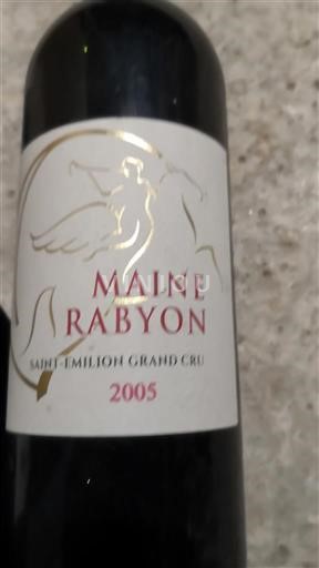 Bordeaux Saint-Émilion Grand Cru Grand Cru Maine Rabyon 2005