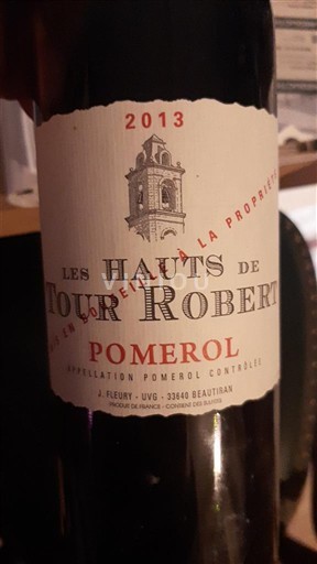Bordeaux Pomerol Tour Robert Les Hauts de Tour Robert 2013