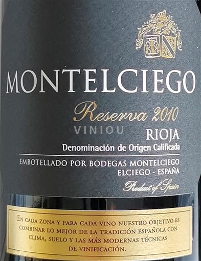 La Rioja Rioja Montelciego Rioja Reserva 2010