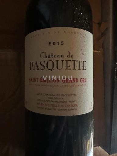 Bordeaux Saint-Émilion Grand Cru Grand Cru Château Pasquette 2015