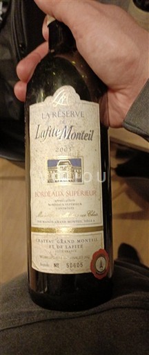 Bordeaux Bordeaux Supérieur Château Grand Monteil et de Lafite La Réserve 2005
