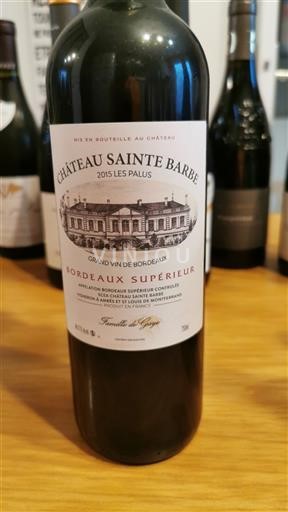 Bordeaux Bordeaux Supérieur Château Sainte Barbe Les Palus 2015