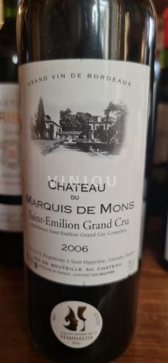 Bordeaux Saint-Émilion Grand Cru Château Marquis de Mons 2006
