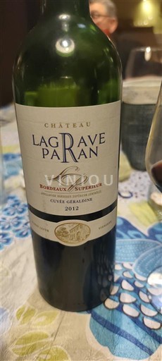 Bordeaux Bordeaux Supérieur Château Lagrave Paran Géraldine 2012