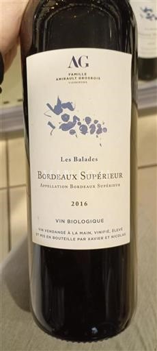 Bordeaux Bordeaux Supérieur AG Famille Amirault-Grosbois Les Balades 2016