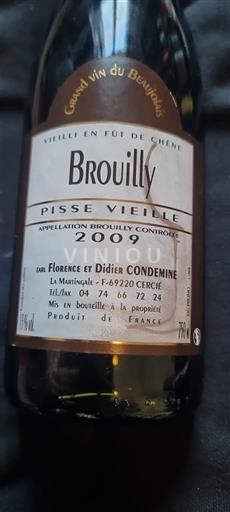 Beaujolais Brouilly Florence et Didier Condemine Pisse Vieille 2009