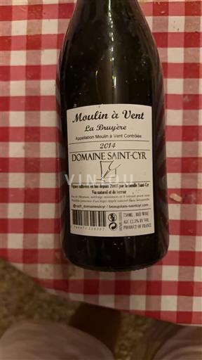 Beaujolais Moulin-à-vent Domaine Saint-Cyr La Bruyère 2014