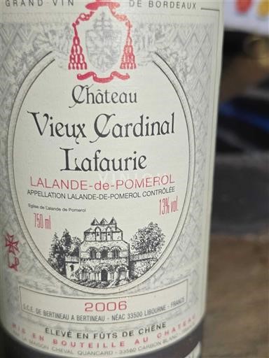 Bordeaux Lalande-de-Pomerol Château Vieux Cardinal Lafaurie 2006