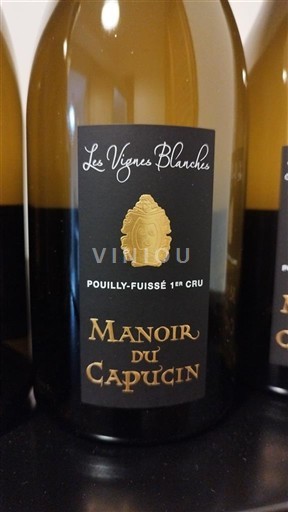 Burgundija Pouilly-fuissé Premier Cru Manoir du Capucin Les Vignes Blanches 2022
