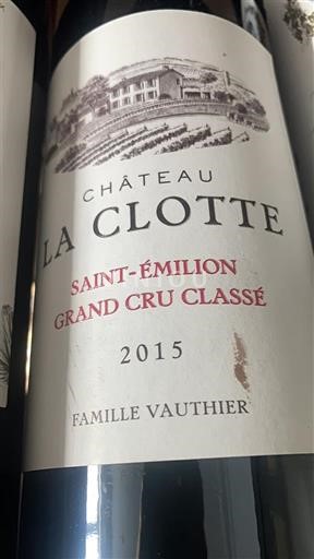 Bordeaux Saint-Émilion Grand Cru Classé Château La Clotte 2015