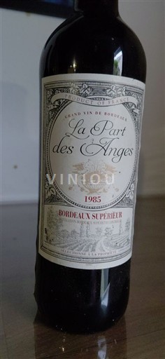 Bordeaux Bordeaux Supérieur La Part des Anges 1985