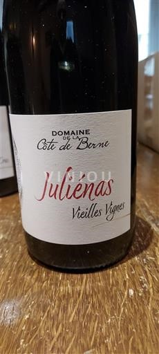 Beaujolais Juliénas Domaine Côte de Berne Vieilles Vignes Không niên vụ