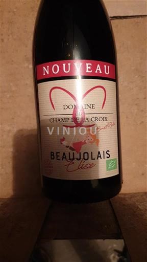Beaujolais Domaine Champ de la Croix Elise 2025