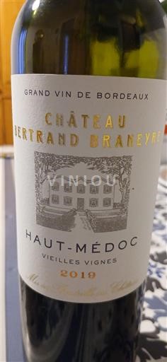 Bordeaux Haut-Médoc Château Bertrand Braneyre Vieilles Vignes 2019