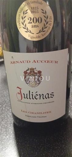 Beaujolais Juliénas Arnaud Auceur Les Granilites Vieilles Vignes 2024