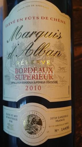 Bordeaux Bordeaux Supérieur Marquis d'Alban Réserve 2010