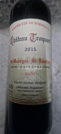 Bordeaux Saint-Georges-Saint-Émilion Château Troquart 2015