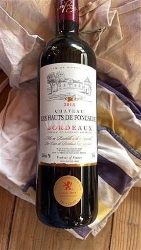 Bordeaux Château Les Hauts de Foncaude 2015