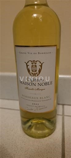 Weine Blanc sec Château Maison Noble 2023 Frankreich Bordeaux Bordeaux Weißwein AOC