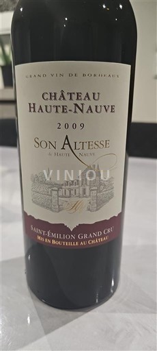Bordeaux Saint-Émilion Grand Cru Grand Cru Château Haute-Nauve Son Altesse 2009
