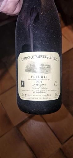 Beaujolais Fleurie Domaine Coteaux des Oliviers La Madone 2015