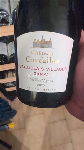 Beaujolais Beaujolais Villages Château Corcelles Vieilles Vignes 2025