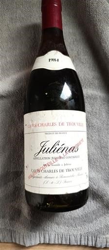 Beaujolais Juliénas Caves Charles de Trouville 1984