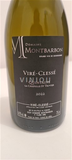 Burgundy Viré-clessé Domaine Montbaron Quintaine La Chapelle St Trivier 2022