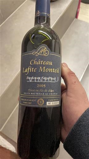 Bordeaux Bordeaux supérieur Château Lafite Monteil 2005