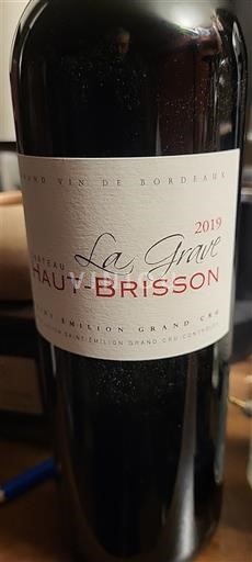 Bordeaux Saint-Émilion Grand Cru Grand Cru Château La Grave Haut-Brisson 2019