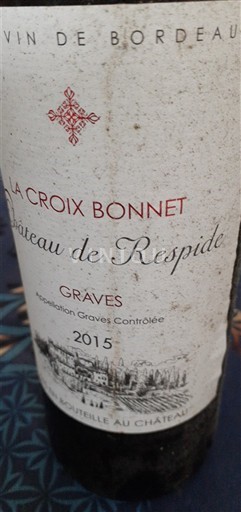 Bordeaux Graves Château Respide La Croix Bonnet 2015