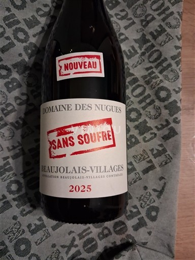 Beaujolais Beaujolais Villages Domaine S Nugues Beaujolais nouveau 2025