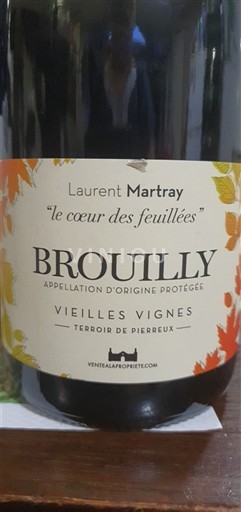 Beaujolais Brouilly Laurent Martray Le cœur des feuillées Vielles Vignes 2020