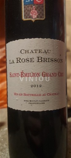 Bordeaux Saint-Émilion Grand Cru Grand Cru Château La Rose Brisson 2012