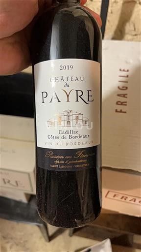 Bordeaux Cadillac Côtes de Bordeaux Château Payre Réserve du Terroir 2019