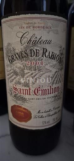 Bordeaux Saint-Émilion Château Graves de Rabion 2001