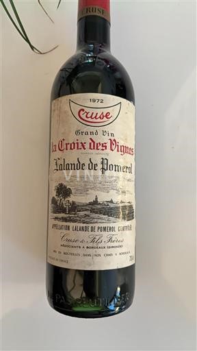 Bordeaux Lalande-de-Pomerol Cruse La Croix des Vignes 1972