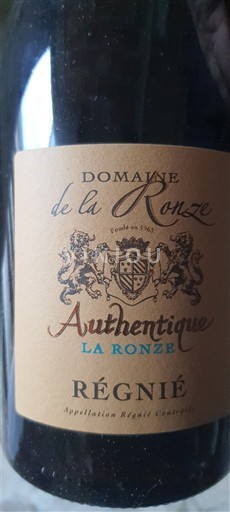 Beaujolais Régnié Domaine La Ronze Authentique La Ronze 2019