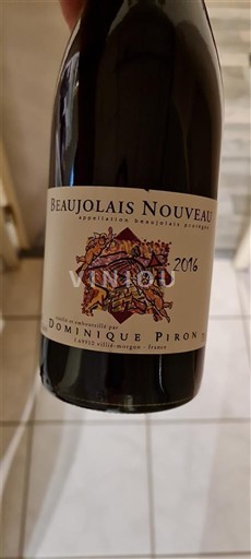 Beaujolais Beaujolais Nouveau Dominique Piron 2016