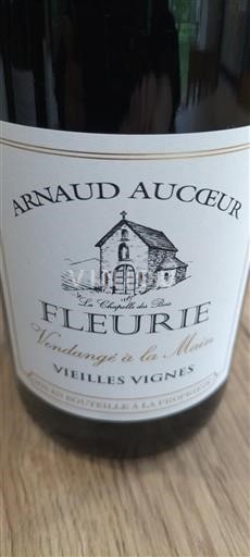 Beaujolais Fleurie Arnaud Aucoeur Vieilles Vignes Niet-geïntegreerd