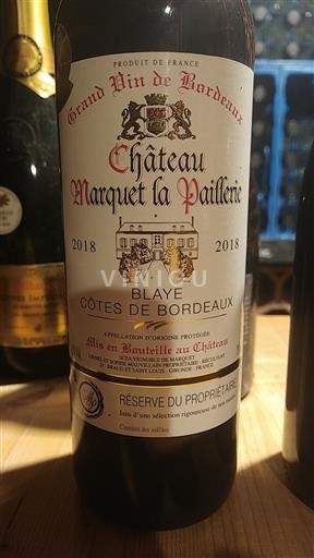Burdeos Blaye-Côtes de Burdeos Château Marquet la Paillerie Réserve du Propriétaire 2018