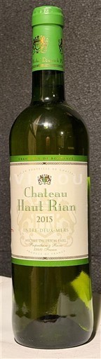 Bordeaux Entre-deux-mers Château Haut Rian 2015