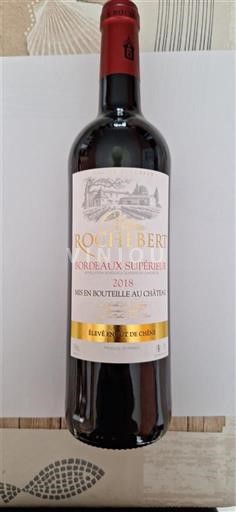 Bordeaux Bordeaux Supérieur Rochebert 2018