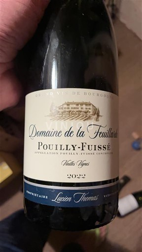 Burgundi Pouilly-fuissé Domaine La Feuillarde Vieilles Vignes 2022