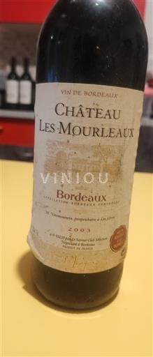 Bordeaux Château Les Mourleaux 2003