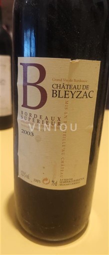 Bordeaux Bordeaux Supérieur Château Bleyzac 2003