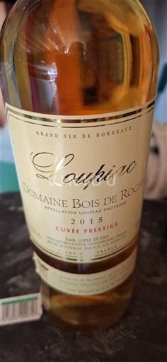 Bordeaux Loupiac Domaine Bois de Rose Prestige 2015