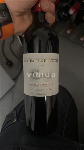 Bordeaux Bordeaux Supérieur Château Le Plantier 2016