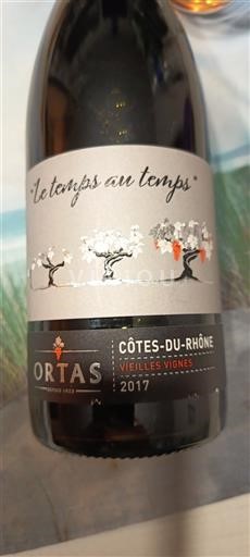 Rhône Valley Côtes-du-Rhône Ortas Le temps au temps - Vieilles Vignes 2017